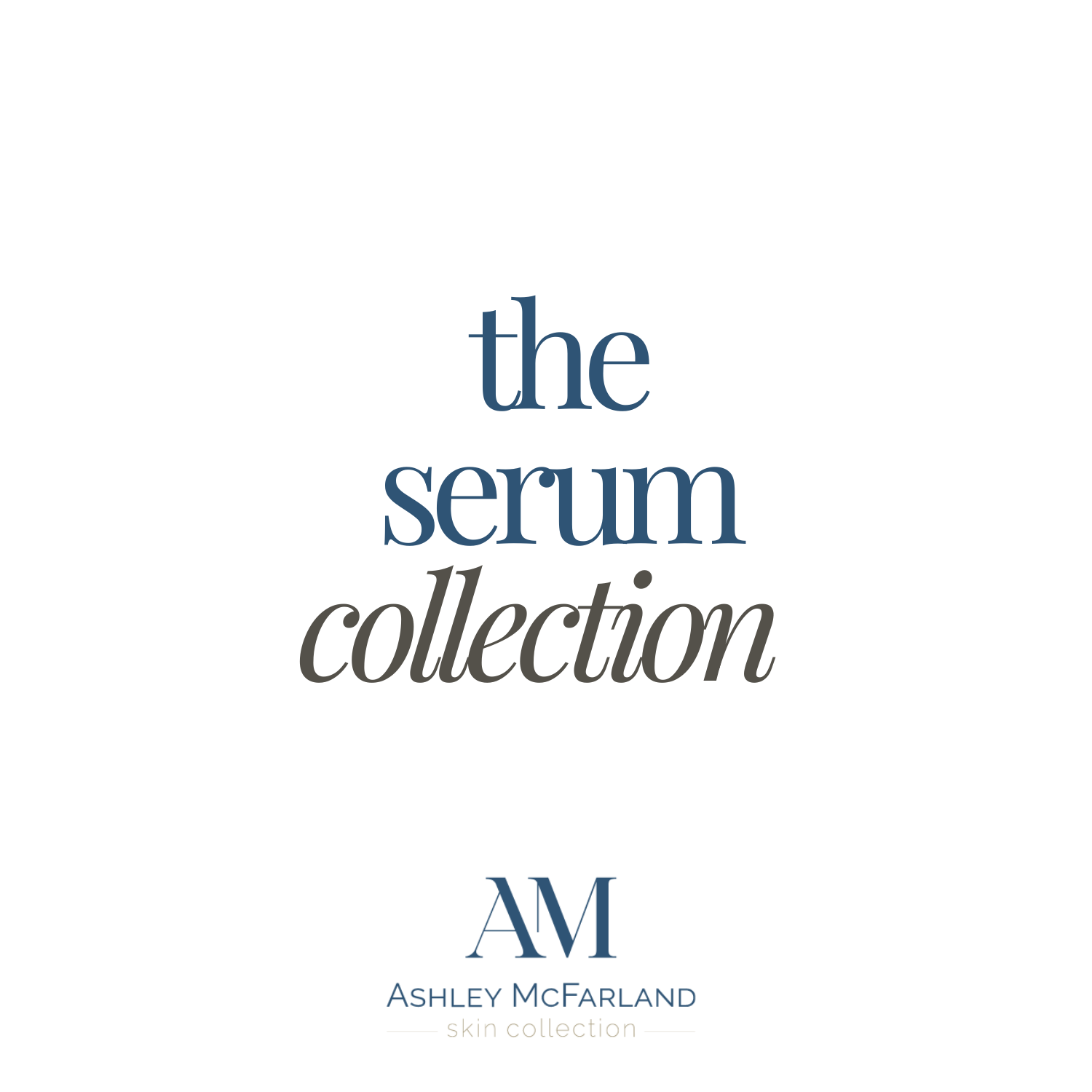 The Serum Collection